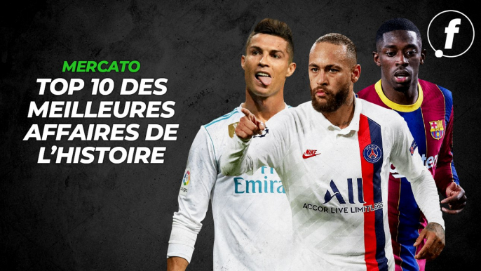 Les 10 meilleures affaires de l'histoire du mercato