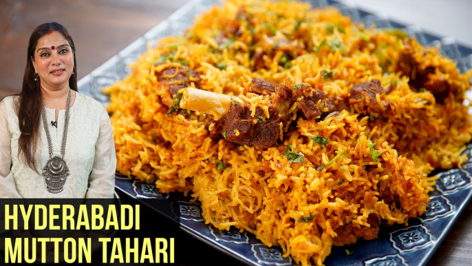 Mutton Tahari Recipe | How To Make Hyderabadi Mutton Tahari | Mutton Pulao Recipe By Smita Deo