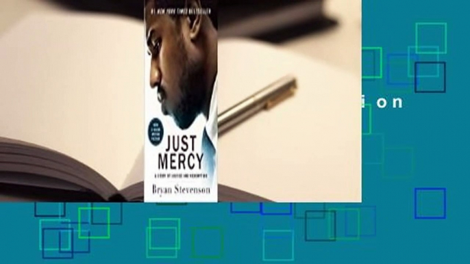 Just Mercy: A Story of Justice and Redemption  For Kindle