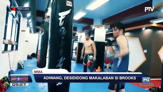 Adiwang, desididong makalaban si Brooks