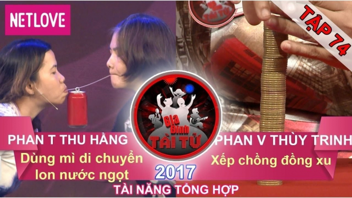 Gia Đình Tài Tử | Mùa 3 - Tập 74: Thu Hằng - Thuỳ Trinh