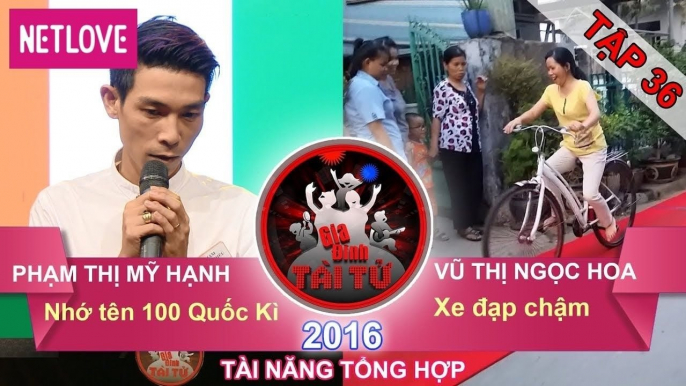 Gia Đình Tài Tử | Mùa 3 - Tập 36: Phạm Thị Mỹ Hạnh - Vũ Thị Ngọc Hoa