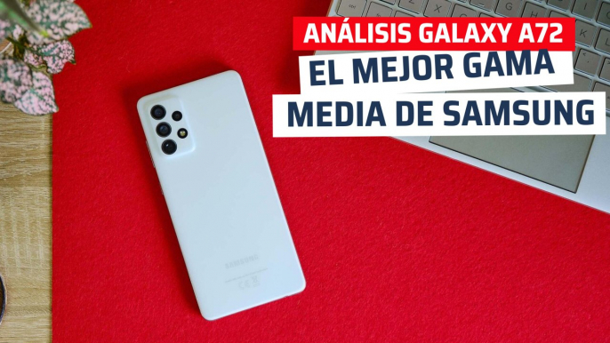 Análisis Samsung Galaxy A72