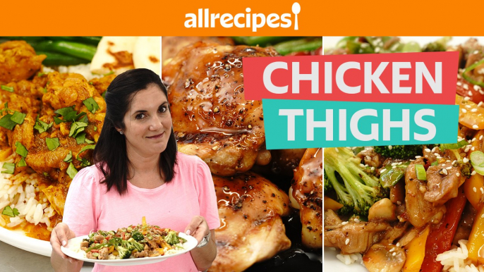 8 Delicious Ways to Cook Chicken Thighs | You Can Cook That | Allrecipes.com