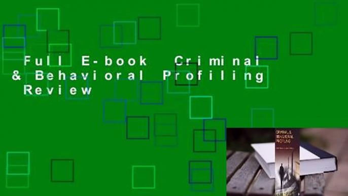 Full E-book  Criminal & Behavioral Profiling  Review