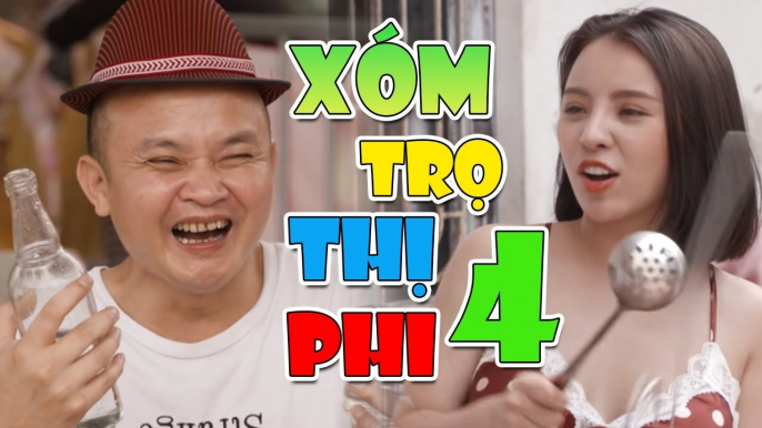 Phim Hài Mới Nhất 2021 " XÓM TRỌ THỊ PHI TẬP 4 " Phim Hài Hay Nhất 2021 Cười Vỡ Bụng