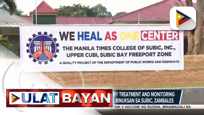 Mahigit 300-bed capacity ng temporary treatment and monitoring facility para sa COVID-19 patients, binuksan sa Subic, Zambales