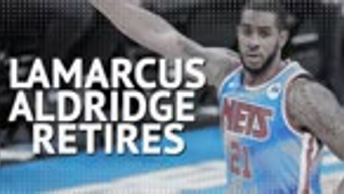 LaMarcus Aldridge - seven-time NBA All-Star retires