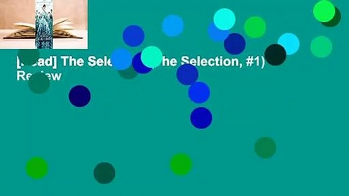 [Read] The Selection (The Selection, #1)  Review