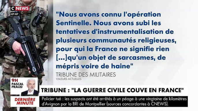 Une nouvelle tribune de militaires publiée cette nuit, signée cette fois par des soldats en service : "Si une guerre civile éclate, l'armée maintiendra l'ordre"