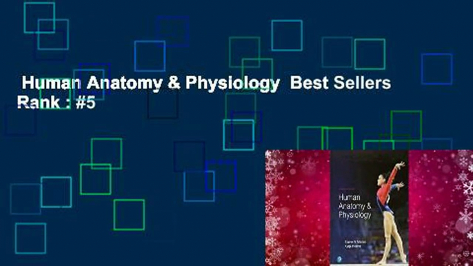 Human Anatomy & Physiology  Best Sellers Rank : #5