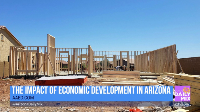 Arizona Association for Economic Development on Economic Development Impacts