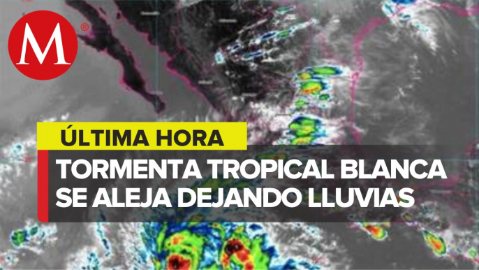 Tormenta tropical Blanca se aleja de las costas mexicanas; SMN prevé lluvias en 19 estados