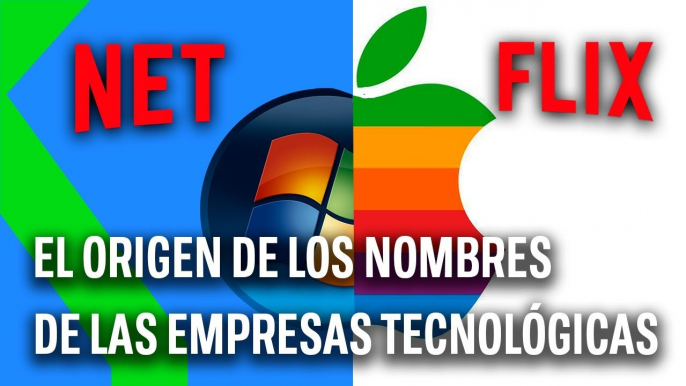 ¿POR QUÉ WINDOWS SE LLAMA WINDOWS?: El ORIGEN de los NOMBRES de las GRANDES EMPRESAS de TECNOLOGÍA