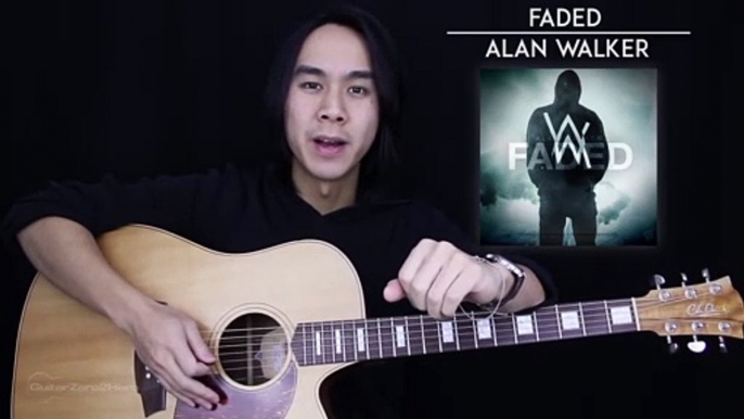 Faded Guitar Tutorial - Alan Walker Guitar Lesson Tabs + Chords + Guitar Cover