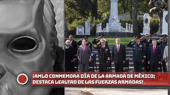 Presidente AMLO conmemora Día de la de México; destaca lealtad de las Fuerzas Armadas!