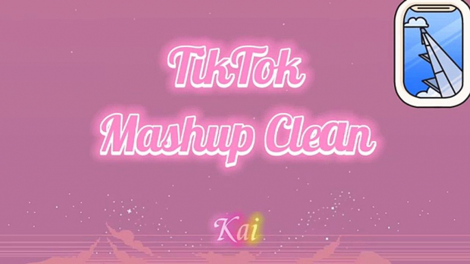 Tiktok Mashup 2021 Clean