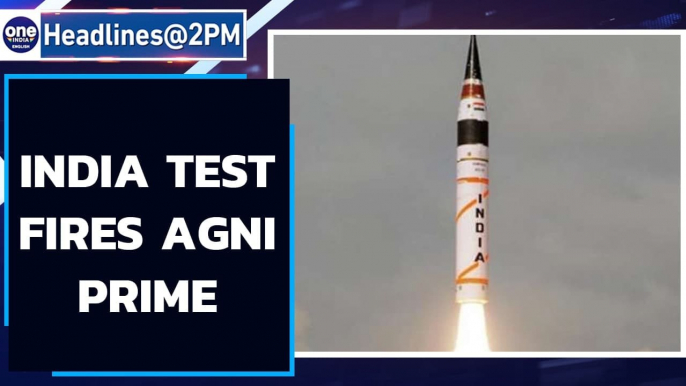 India test fires nuclear capable Agni-Prime missile successfully | Oneindia News