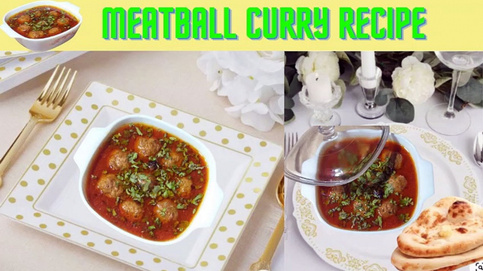 Beef Kofta Curry Recipe ||Meatballs Curry Recipe||