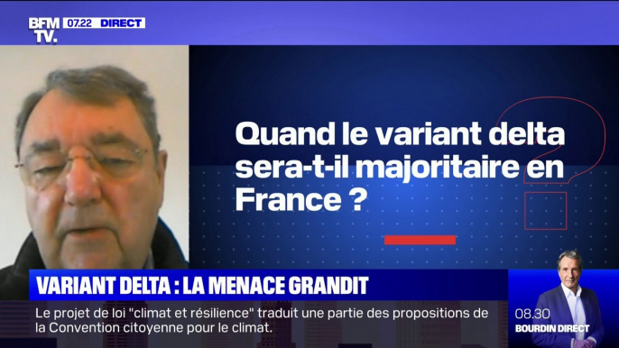 Gérard Dubois (membre de l'Académie de médecine) estime que le variant Delta sera majoritaire en France d'ici "4 à 6 semaines"