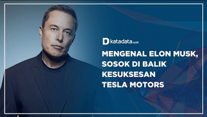 Mengenal Elon Musk, Sosok di Balik Kesuksesan Tesla Motors | Katadata Indonesia