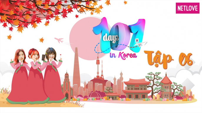 101 Days In Korea - Tập 06: Mua sắm tại khu phố trứ danh Myoengdong