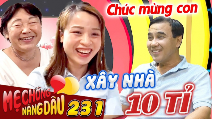 Mẹ Chồng Nàng Dâu 231 I HẠNH PHÚC VỠ ÒA của nàng dâu Việt TẬU NHÀ 10 TỶ sau 4 năm CƯỚI CHỒNG NHẬT