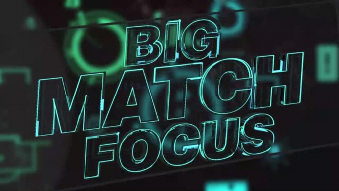 Big Match Focus - Tottenham Hotspur v Manchester City