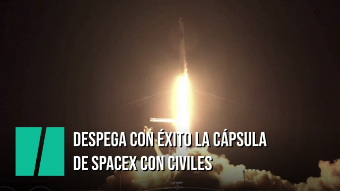 La cápsula de SpaceX despega con éxito con la primera misión de civiles al espacio