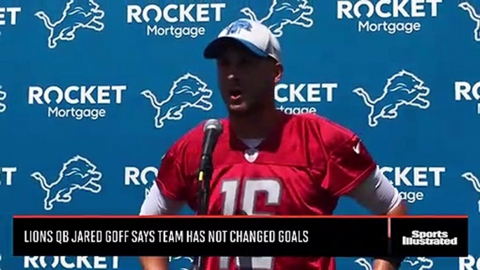 Detroit Lions Jared Goff Discusses Team Goals