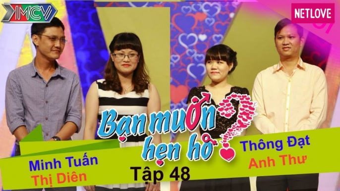 Bạn Muốn Hẹn Hò - Tập 48: Chàng trai ki bo quyết không trả tiền khi hẹn hò đến Cát Tường cũng bó tay