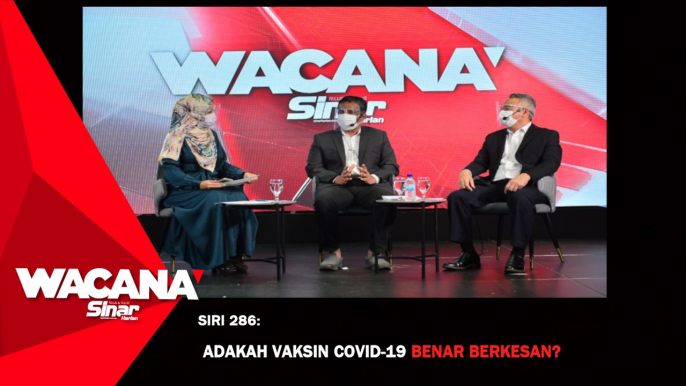 [LIVE] Adakah vaksin Covid-19 benar berkesan?