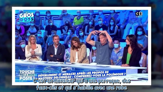 Matthieu Delormeau - le chroniqueur de TPMP réitère ses propos sur Bilal Hassani