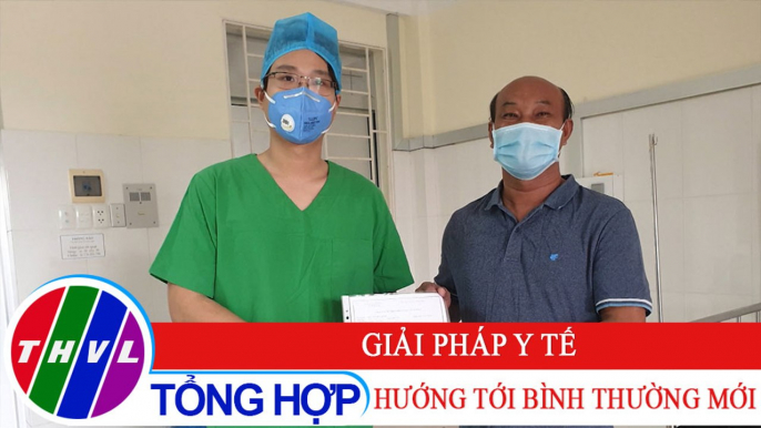 Nhịp cầu y tế - Kỳ 207: Giải pháp y tế hướng tới bình thường mới