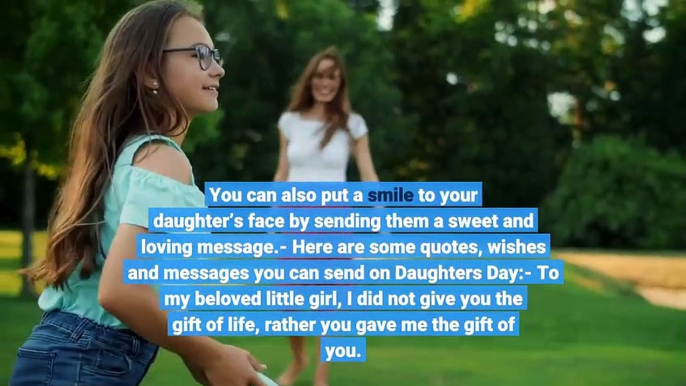 Happy Daughter's Day 2021 Quotes wishes messages you can send to your