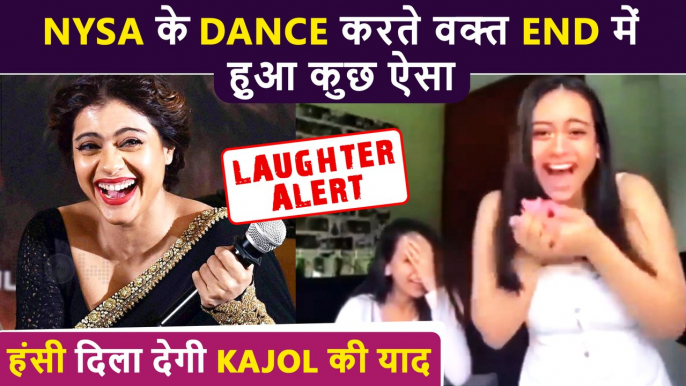 Nysa Devgn Laughs Out Loud Hilariously Like Mom Kajol In This Dance Video, The Reason Will Shock You