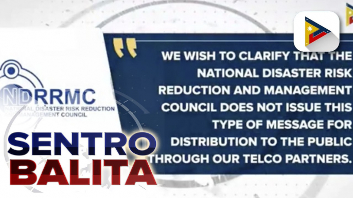 NDRRMC, nilinaw na hindi galing sa kanila ang 'emergency alert’ ukol kay dating Sen. Bongbong Marcos ; NTC, iniimbestigahan kung sino ang nasa likod nito