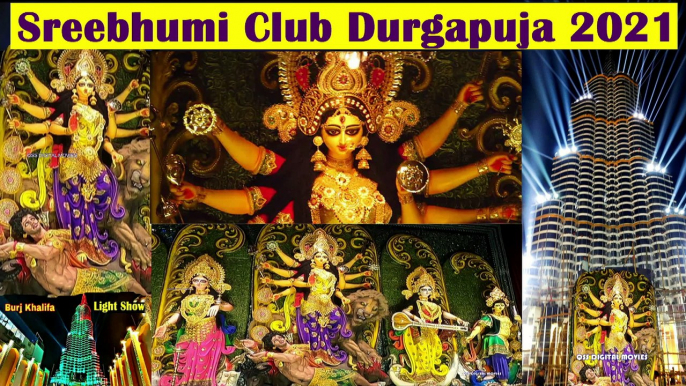 Sreebhumi Durga Puja 2021 | Burj Khalifa | Kolkata Durga Pujo 2021 Theme Pandal | Durga Pujo 2021 Theme Pandal | দুর্গাপূজা ২০২1 | শ্রীভূমি | Durga Puja Parikrama with QSS DIGITAL MOVIES ll