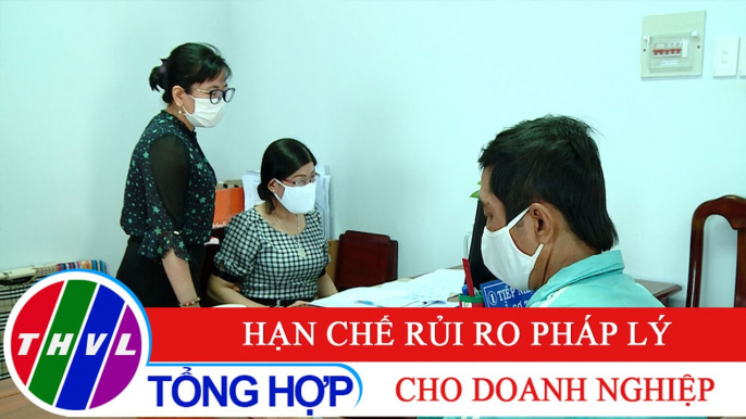 Chuyên đề kinh tế: Hạn chế rủi ro pháp lý cho doanh nghiệp