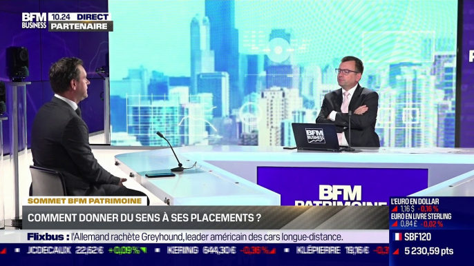 Sommet BFM Patrimoine : Comment donner un sens à ses placements ? - 21/10