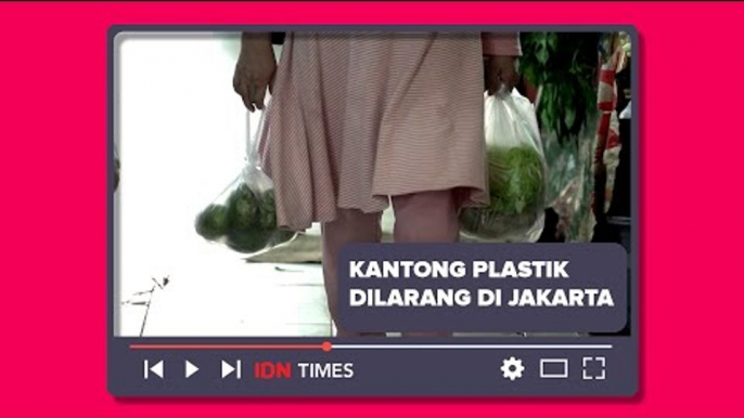 LARANGAN KANTONG PLASTIK DI JAKARTA BERLAKU MULAI HARI INI