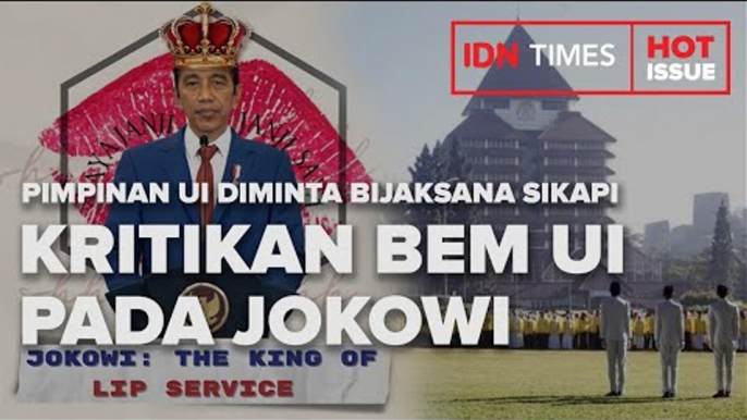 PIMPINAN UI DIMINTA BIJAKSANA SIKAPI KRITIKAN BEM UI PADA JOKOWI