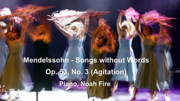 Mendelssohn - Songs without Words Op. 53, No. 3 (Agitation)