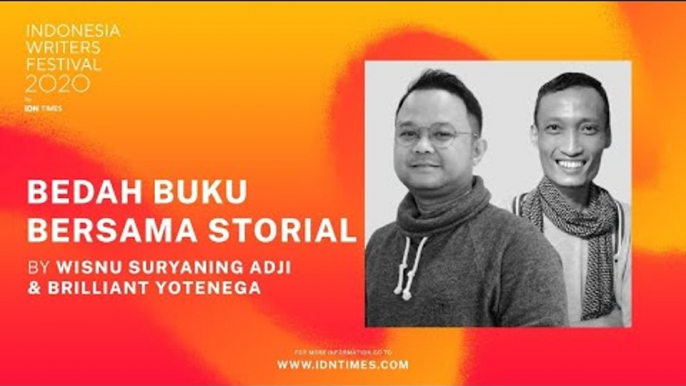 Bedah Buku Bersama Storial by Wisnu Suryaning & Brilliant Yotenega - IWF 2020 Day 3 Session 1