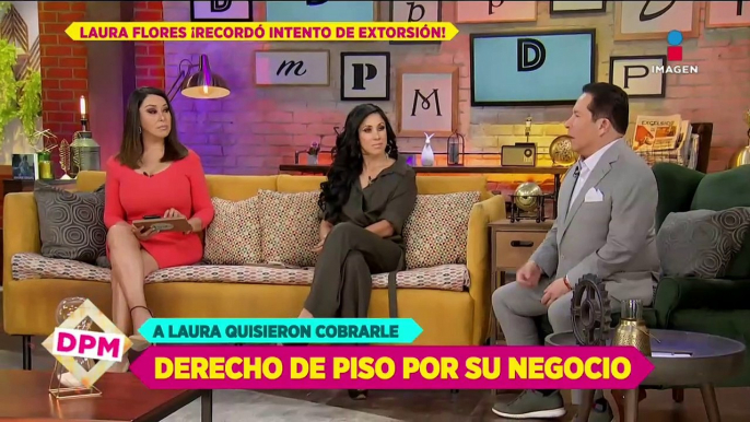 ¿Laura Flores ha recibido amenazas del crimen organizado por derecho de piso?