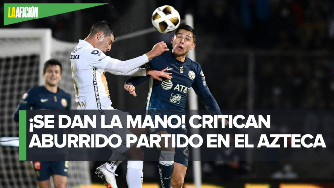 Pumas y América aburren en ida de cuartos de final con un empate sin goles