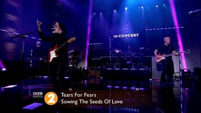 Sowing the Seeds of Love - Tears For Fears (live)