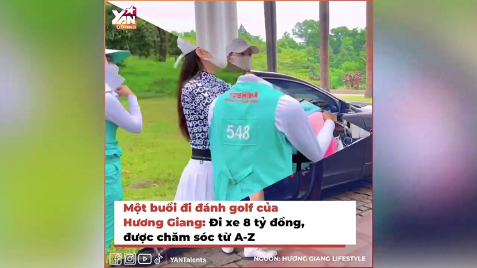 Một buổi đi đánh golf của Hương Giang_ Đi xe 8 tỷ, được chăm sóc như bà hoàng