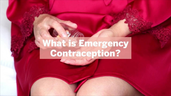 What is Emergency Contraception? Gynecologists Answer 10 Common Questions About this Type