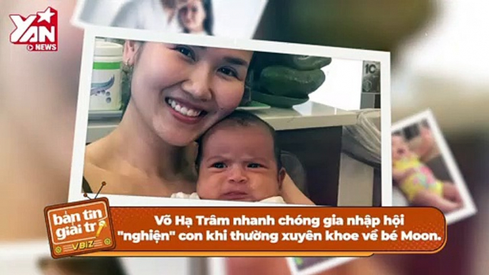 Võ Hạ Trâm khoe con gái 4 tháng phát triển như bé 7 tháng, lộ chi tiết dọn về căn hộ mới | Điện Ảnh Net